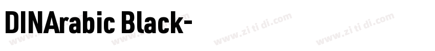 DINArabic Black字体转换 DINArabic Black字体转换
